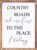 Country Roads Take Me Home Wall Sign for Home, Living Room, Large Farmhouse Country Sign with Solid Wood Frame, Vintage Wall Art Home Decor
